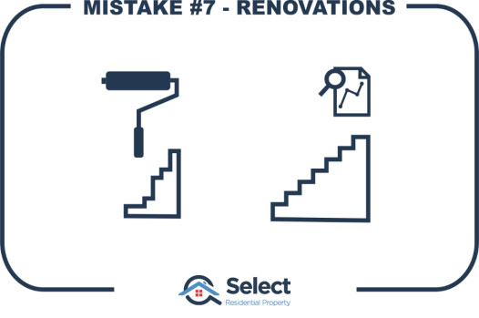 Mistake 7 - renovations. On the left is a paint brush above a chart showing a jump in value. On the right is a magnifying glass and data with a chart showing more growth.